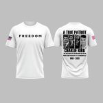 FREEDOM A True Patriot Charlie Kirk RIP 1993-2025 Shirt