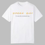 Green Bay It's Only Like My Favorite Bay Shirt
