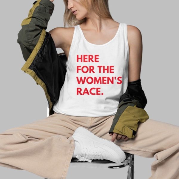 Here For The Womens Race Shirt 3 d