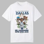 How About Them Cowboys Dallas Champions Super Bowl XXVII Shirt
