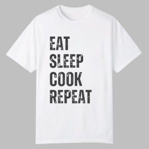 Sophie Eat Sleep Cook Repeat Shirt 0 0