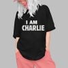 I Am Charlie Kirk Shirt 0 1