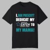 I Dak Prescott Dedicat Cowboys My Crucial Catch Intercept Cancer To My Mama Shirt 0 0