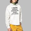 I Hate Creating Shareholder Value Just Kidding Can You Imagine Shirt 2 1