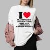 I Love Transforming Unstructured Data Into Actionable Business Insights Shirt 0 2