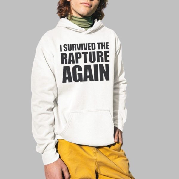 I Survived the Rapture Shirt 2 1