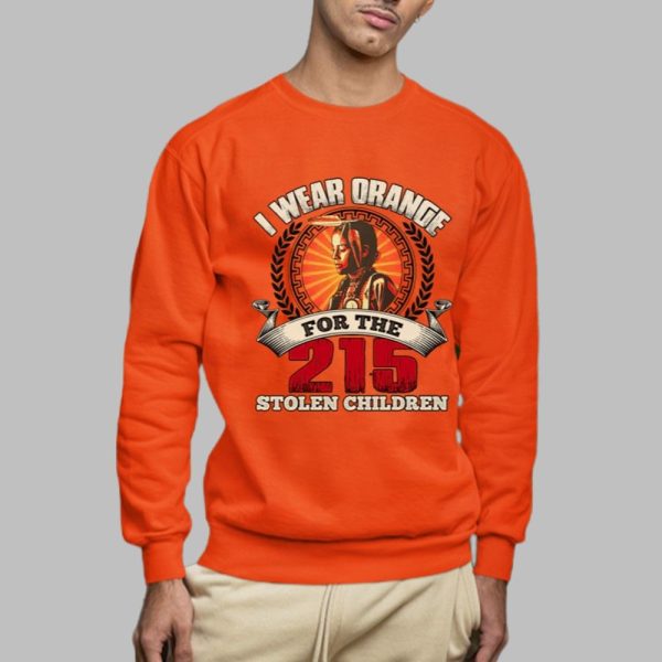 I Wear Orange For The 215 Stolen Children Shirt 0 2 c