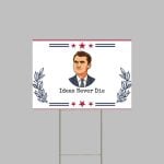 Ideas Never Die Charlie Kirk Yard Sign