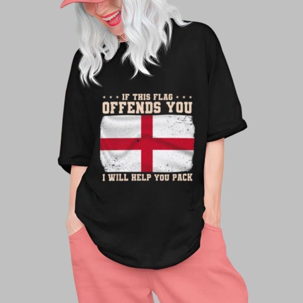 If This Flag Offends You I Will Help You Pack Shirt 0 1