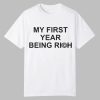 Jalen Carter My First yar Being Rich Shirt 0 0