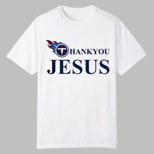 Jarvis Brownlee Jr Tennessee Titans Thank You Jesus Shirt 0 0
