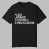 Jason Kelce Nisei Lounge Goodwill Ambassador Shirt 0 0