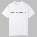 Justice For Charlie Kirk Shirt