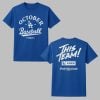 LA Dodgers Octorber Baseball This Team Postseason 2025 Shirt 0