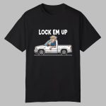 Lock Em Up Shirt
