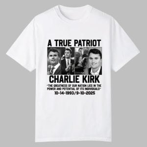 A True Patriot Charlie Kirk Shirt 0 0
