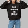 Make Michigan Our Bichigan Nebraska Vs Michigan Shirt 1 1