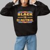 Mamignan Toure Black is Beautiful Shirt 1 1