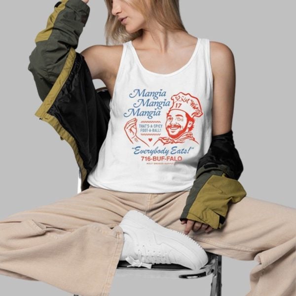 Mangia Mangia Mangia Thats A Spicy Foot A Ball Everybody Eats Bills Shirt 3 d
