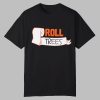 Matt Mitchell Roll Trees Shirt 11 Matt Mitchell Roll Trees Shirt 0 0