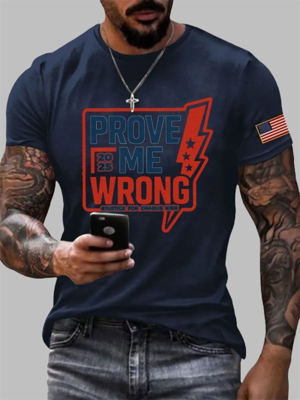 Mens 2025 Prove Me Wrong Justice For Charlie Kirk T shirt 4