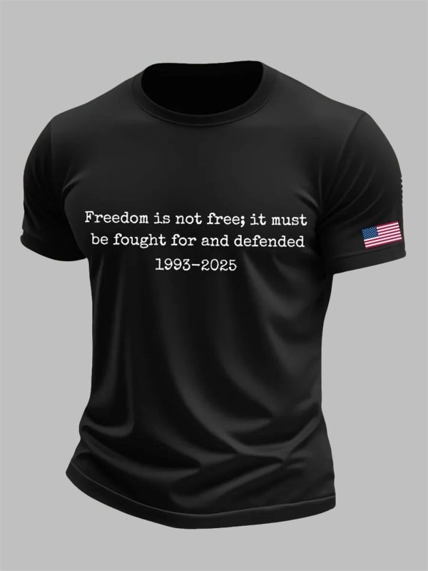 Men's Charlie Kirk Freedom Is Not Free It Must Be Fought For And Defended Print T-Shirt