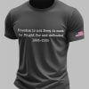 Mens Charlie Kirk Freedom Is Not Free It Must Be Fought For And Defended Print T Shirt 2