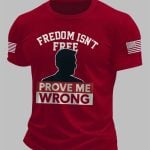 Men's Charlie Kirk Freedom Isn't Prove Me Wrong Printed T-shirt