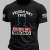 Mens Charlie Kirk Freedom Isnt Prove Me Wrong Printed T shirt 2