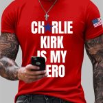 Men's Charlie Kirk My Hero Print T-Shirt