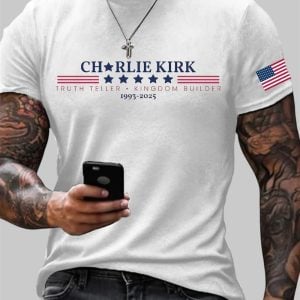 Mens Charlie Kirk Truth Teller Kingdom Builder T shirt 1
