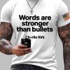 Mens Charlie Kirk Words Are Stronger Than Bullets Print T Shirt 2