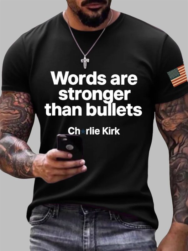 Mens Charlie Kirk Words Are Stronger Than Bullets Print T Shirt 3