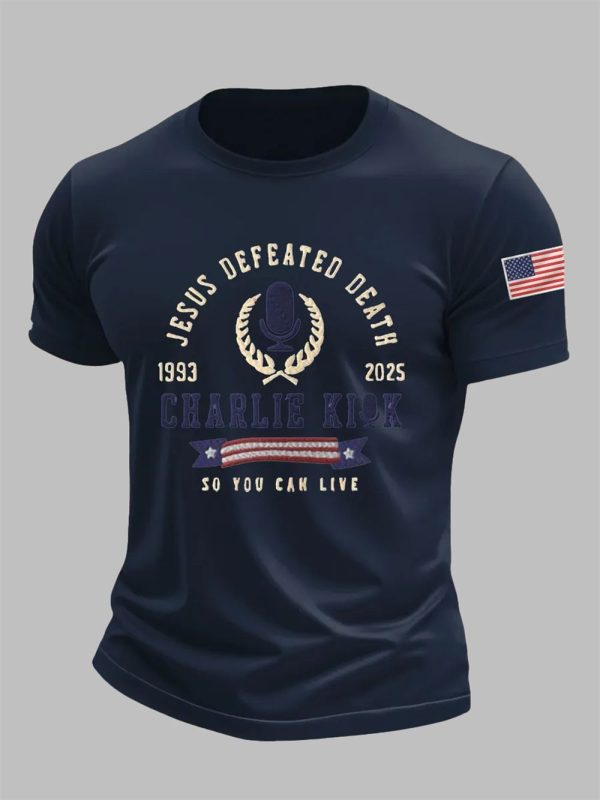 Mens Jesus Defeated Death So You Can Live RIP Charlie Kirk Tee 3