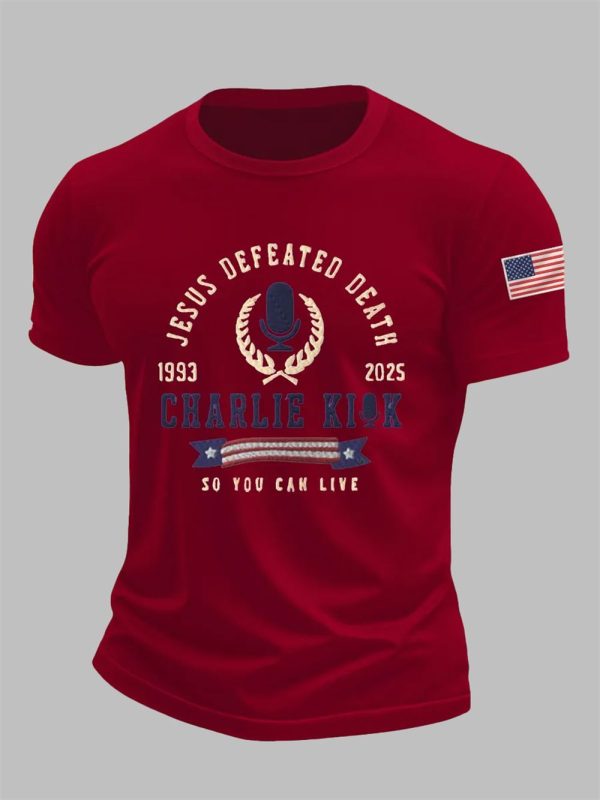 Mens Jesus Defeated Death So You Can Live RIP Charlie Kirk Tee 5