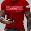 Mens Jesus Defeated Death So You Can Live RIP Charlie T shirt 3