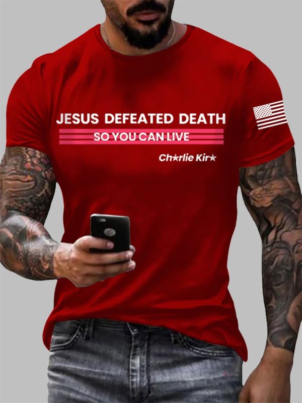Mens Jesus Defeated Death So You Can Live RIP Charlie T shirt 3