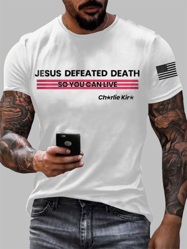 Mens Jesus Defeated Death So You Can Live RIP Charlie T shirt 4