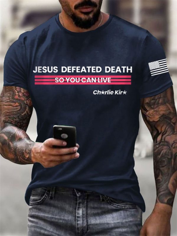 Mens Jesus Defeated Death So You Can Live RIP Charlie T shirt 5