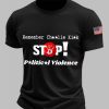 Mens Remember Charlie Kirk Stop Political Violence T shirt 5