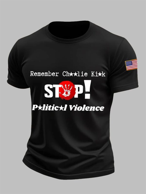 Mens Remember Charlie Kirk Stop Political Violence T shirt 5