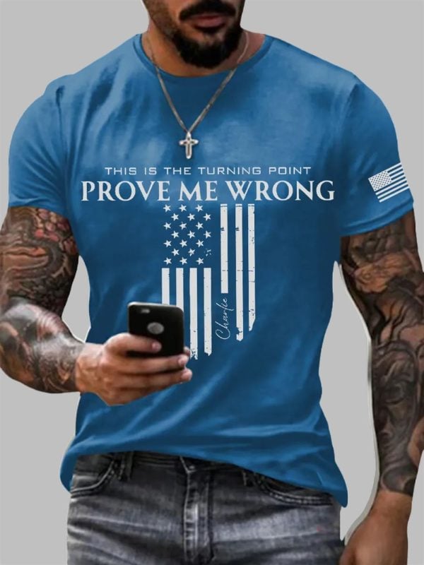 Mens This Is The Trurning Point Prove Me Wrong Charlie Kirk T shirt 2