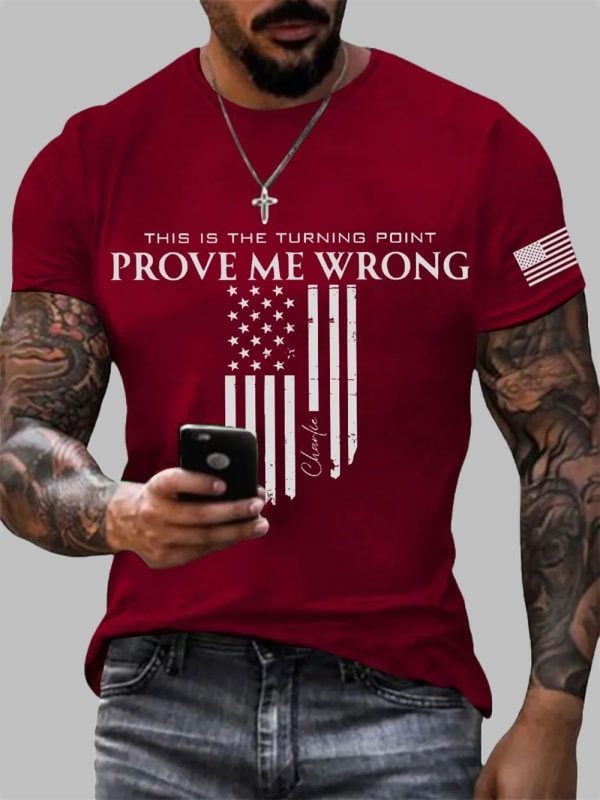 Mens This Is The Trurning Point Prove Me Wrong Charlie Kirk T shirt 4