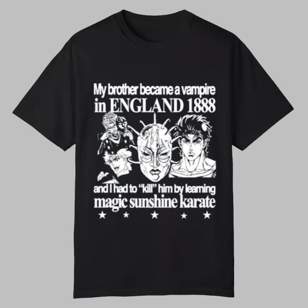 My Brother Became A Vampire In England 1888 Shirt 0 0