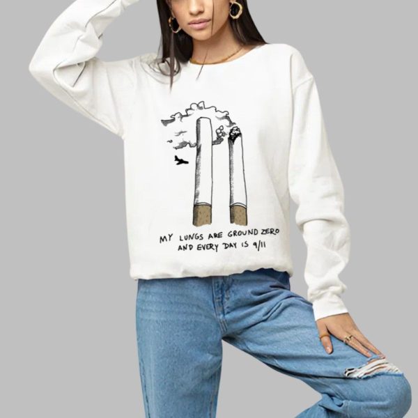 My Lungs Are Ground Zero And Every Day Is 9 11 Shirt 1 a
