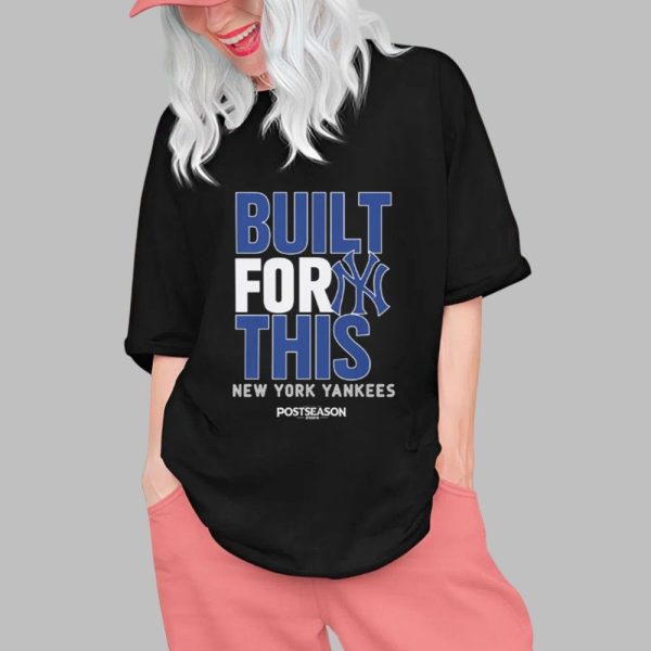 NY Yankees Built For This October 2025 Postseason Shirt 0 1