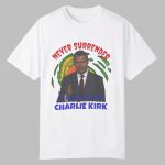 Never Surrender Charlie Kirk Shirt