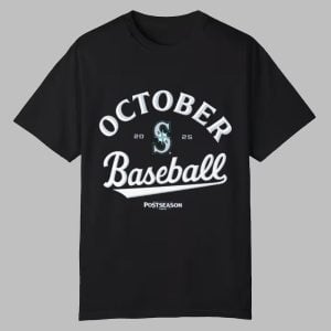 October Baseball 2025 Seattle Mariners Shirt 0 0
