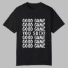 Noah Robles Good Game Shirt 0 0