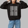 Noah Robles Good Game Shirt 1 1